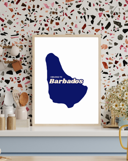 I Belong to Barbados Poster Print