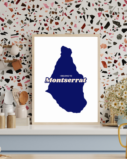 I Belong To Montserrat Poster Print