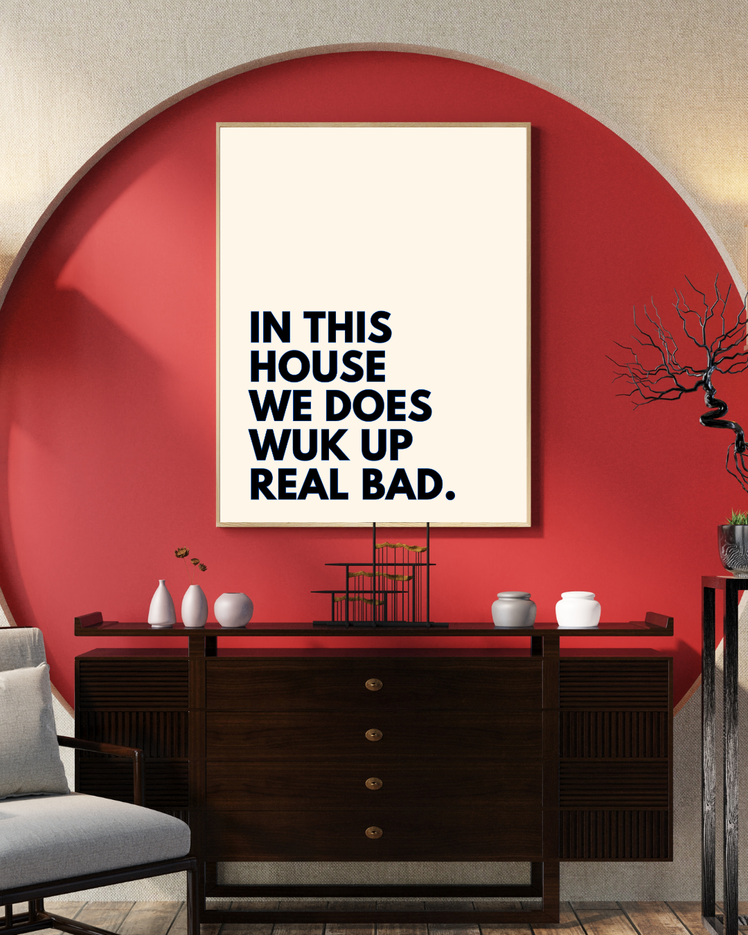 Wuk Up Real Bad Poster Print