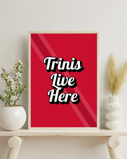 Trini's Live Here Pop Text Poster Print