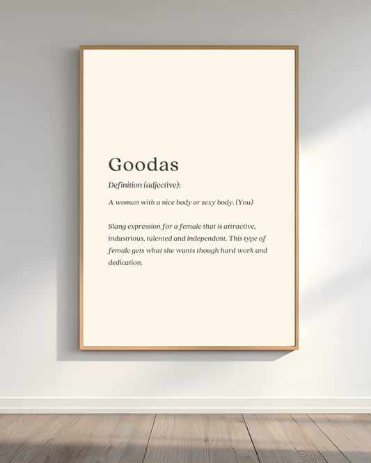 “Goodas” Definition Poster Print