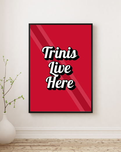 Trini's Live Here Pop Text Poster Print