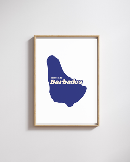 I Belong to Barbados Poster Print